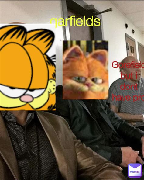 garfields Gorefield but i dont have pro | @haharert | Memes