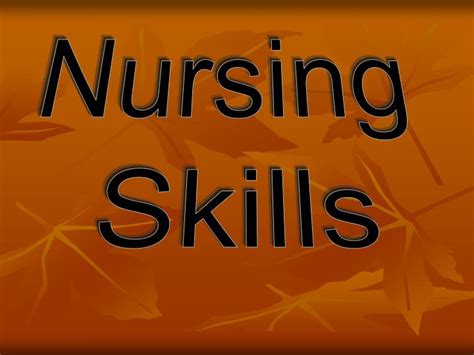 PPT - Nursing Skills PowerPoint Presentation, free download - ID:6121417