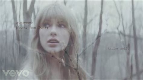 Taylor Swift - evermore feat. Bon Iver (Music Video) - YouTube