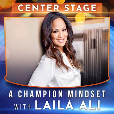 Center Stage: Laila Ali - The Keynote Curators