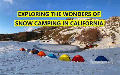 Exploring the Wonders of Snow Camping in California - OutdoorRule