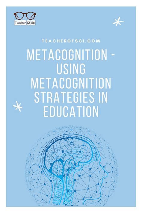 Using metacognitive strategies in education the complete guide – Artofit