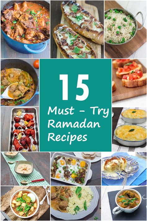 15 Must Try Ramadan Recipes - Maya Kitchenette | Easy ramadan recipes ...