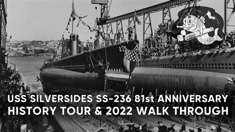 USS Silversides Submarine History and Walk Through