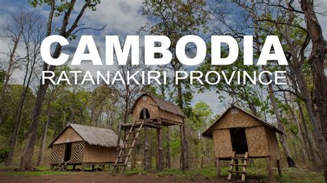 Ratanakiri in Cambodia - YouTube