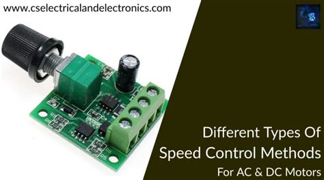 Speed Control Methods For Different Motors, AC Motor, DC Motor