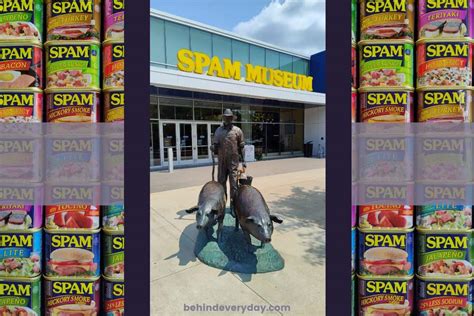 Exploring the Fascinating History of SPAM at the SPAM Museum - Behind Every Day