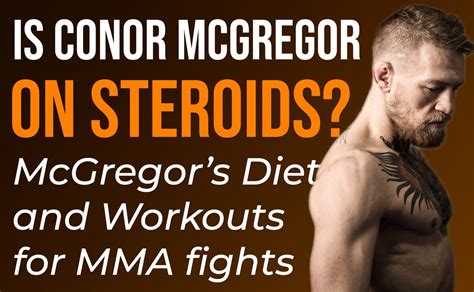 Conor McGregor Steroids Cycle, Workout and Diet Plan – All about ...