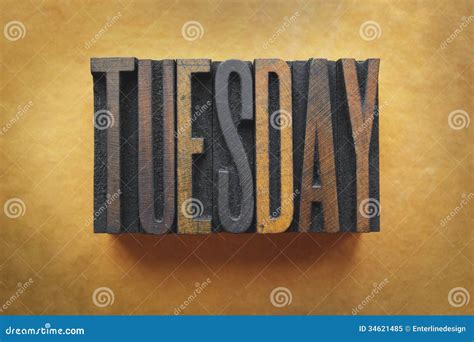 Tuesday stock image. Image of weekday, letter, letterpress - 34621485