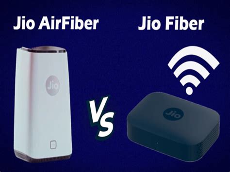 JioFiber vs Jio AirFiber: आपके लिए दोनों में से कौन बेहतर? आइए समझें JioFiber vs Jio AirFiber ...