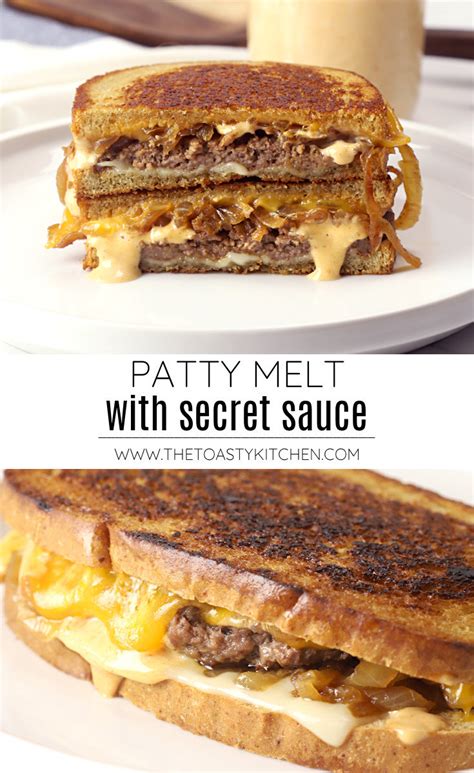 Patty Melt with Secret Sauce - The Toasty Kitchen