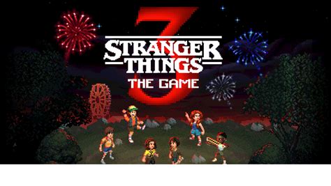 Stranger Things 3 The Game Walkthrough