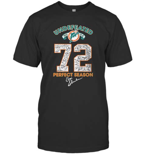 Miami Dolphins Undefeated 1972 72 Perfect Season Signatures T-Shirt - Trend Tee Shirts Store