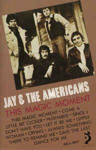 Jay & The Americans - This Magic Moment | Releases | Discogs