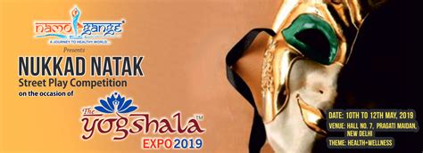 Nukkad Natak Contest, Nukkad Natak Competition, The Yogshala Expo