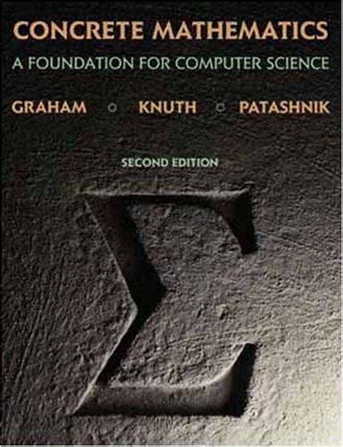 Concrete mathematics by Ronald L. Graham | Open Library