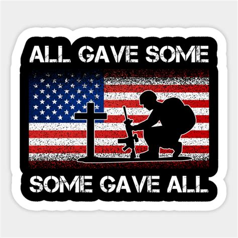 All Gave Some Some Gave All - All Gave Some Some Gave All - Sticker ...