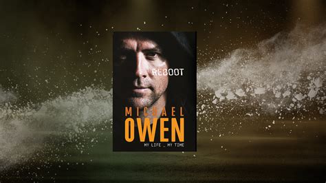 Interview with Mark Eglinton, Ghostwriter of Michael Owen’s Autobiography ‘Reboot’ - Sports Book ...