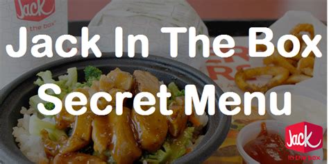 Jack In The Box Secret Menu | Secret Menus Guru