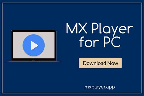 MX Player for PC: Learn How to Download it for Windows 10/8/7/8.1