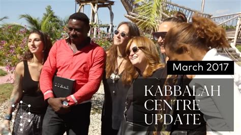 Kabbalah Centre Update: March 2017 - YouTube