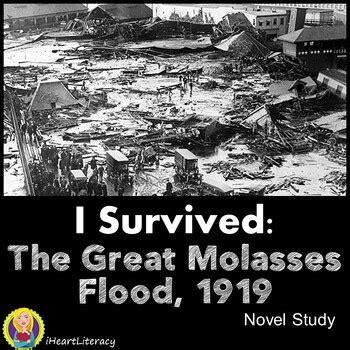 I Survived The Great Molasses Flood 1919 Novel Study by iHeartLiteracy