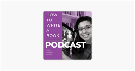 ‎How To Write a Book Podcast on Apple Podcasts