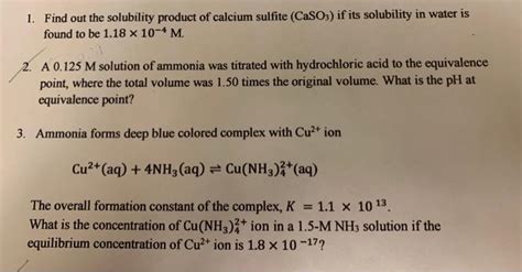 Solved 1. Find out the solubility product of calcium sulfite | Chegg.com