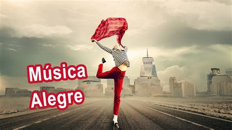 Música #15 - Musica Instrumental Alegre - YouTube