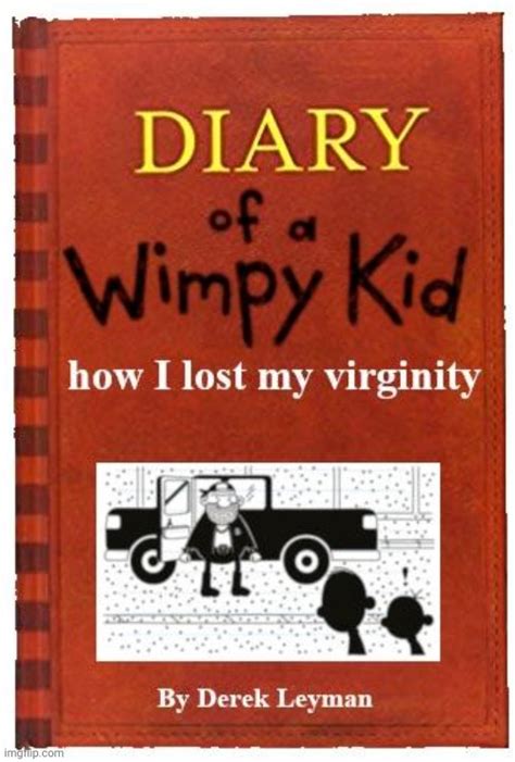 Diary of a wimpy kid memes are the future - Imgflip