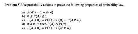 Solved Problem 8) Use probability axioms to prove the | Chegg.com