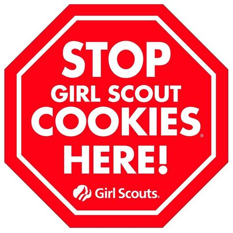 Stop Girl Scout Cookies Here Sign | Girl scout cookies, Girl scout cookies booth, Girl scouts