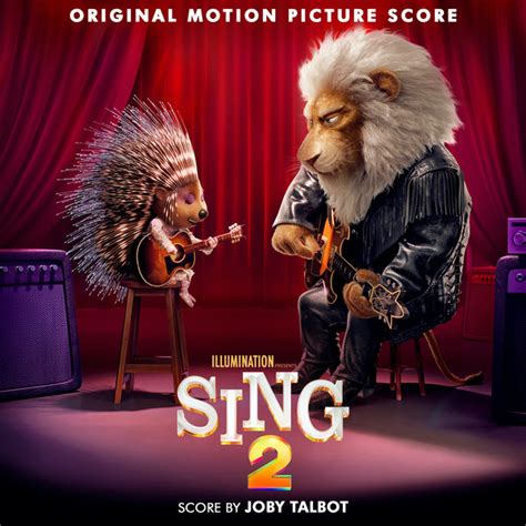 Sing 2 (Original Motion Picture Score) - Album by Joby Talbot | Spotify