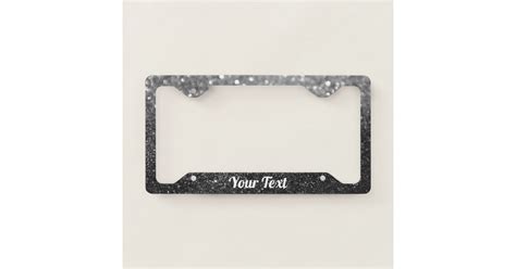 License Plate Frame - Your Text Glitter Grey Black | Zazzle