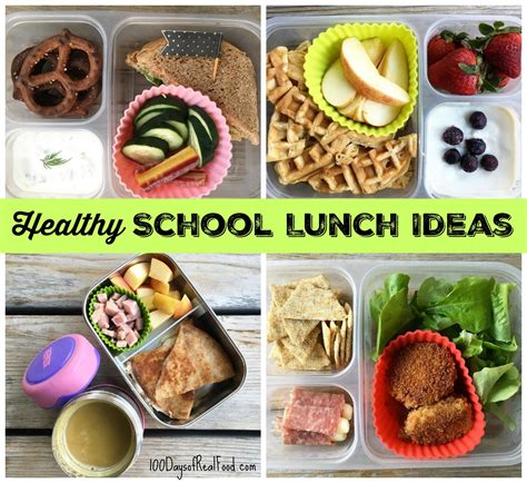 Healthy School Lunch Ideas (Roundup 11!) | 100 Days of Real Food ...