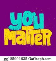 16 You Matter Lettering Quote Motivational Clip Art | Royalty Free - GoGraph