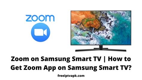 zoom meeting on samsung smart tv Archives - FREE IPTV APK