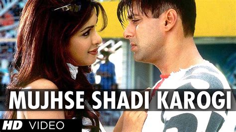 Mujhse Shaadi Karogi Movie All Songs 3gp Free Downloding - jobslopas