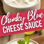 Chunky Blue Cheese Sauce - It Is a Keeper