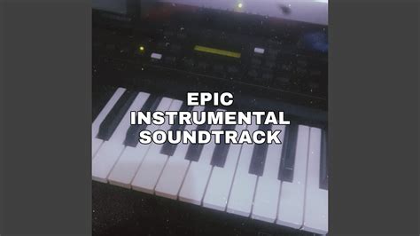 Epic Instrumental Soundtrack - YouTube Music