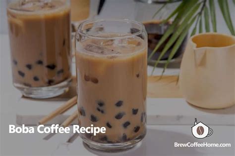 Boba Coffee Recipe - Chewy, Yummy Coffee Drink!