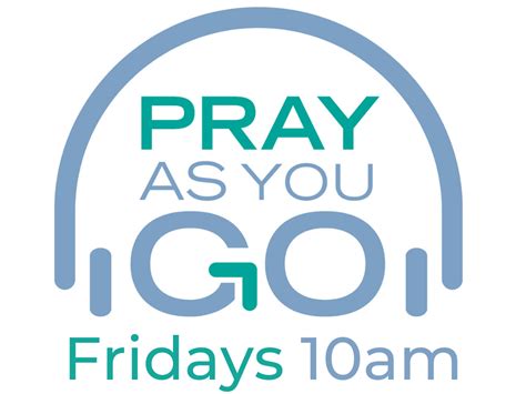 Pray as you Go - Fridays at 10am - Granton Parish Church