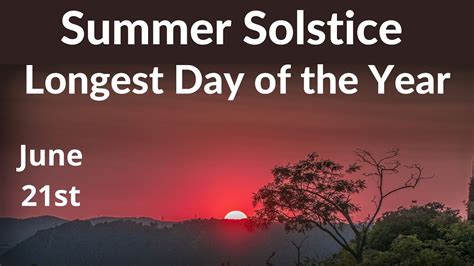 Longest Day of the Year | Summer Solstice 2024 | June Solstice | June 21st Tropical Dakshinayana ...