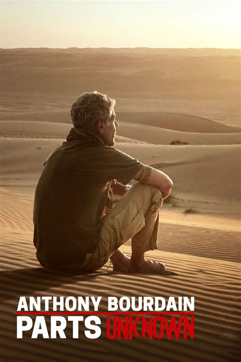 Anthony Bourdain: Parts Unknown (TV Series 2013-2018) - Posters — The ...