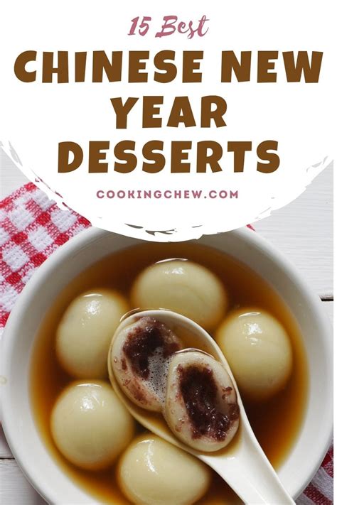 15 Best Chinese New Year Desserts That’ll Impress Your Guests 🧧