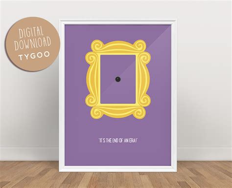 Friends Door Frame, it's the End of an Era Friends Quote. Tv Series Prints. Printable Wall Art ...