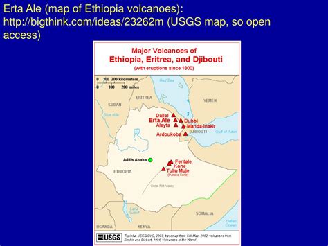 PPT - Erta Ale (map of Ethiopia volcanoes): bigthink/ideas/23262m (USGS map, so open access ...