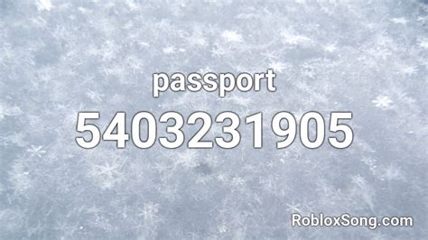 passport Roblox ID - Roblox music codes