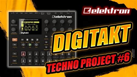 🔥ELEKTRON DIGITAKT - TECHNO PROJECT #6