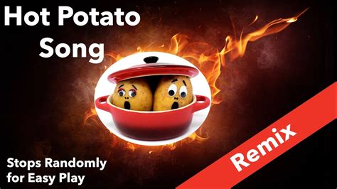 Hot Potato Song - YouTube